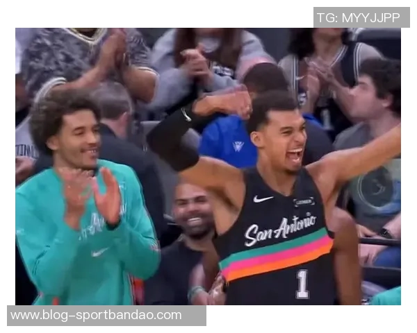 文班亚马解析关键三分球战术强调避免盲目突入人群造成复杂局面