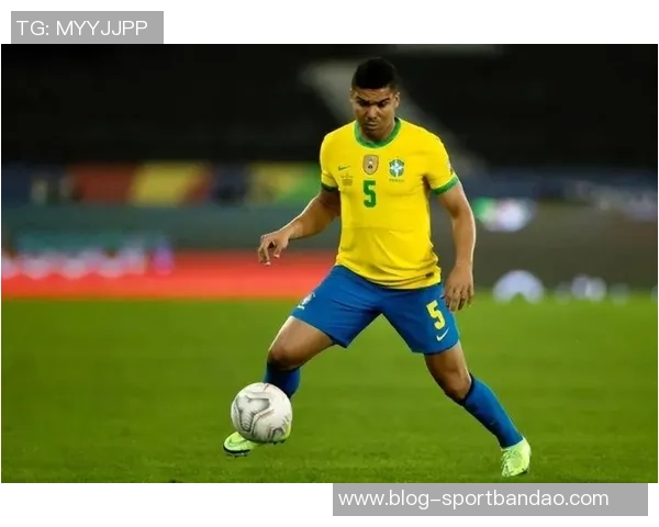 卡塞米罗：巴西应借鉴阿根廷战术围绕内马尔展开比赛策略